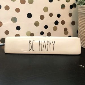 Rae Dunn BE HAPPY ceramic desk plaque